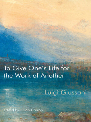 cover image of To Give One's Life for the Work of Another